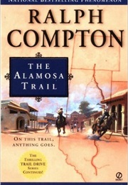 The Alamosa Trail (Ralph Compton)