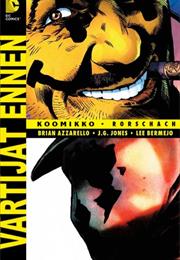 Brian Azzarello: Vartijat Ennen - Koomikko & Rorschach