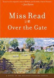 Over the Gate (Miss Read)