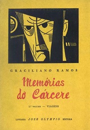 Memórias Do Cárcere (Graciliano Ramos)