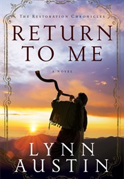 Return to Me (Lynn Austin)