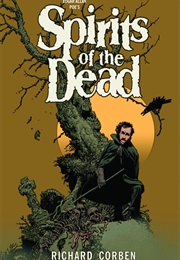 Edgar Allan Poe&#39;s Spirits of the Dead (Richard Corben)