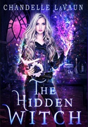 The Hidden Witch (Chandelle Lavaun)