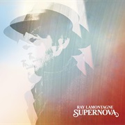 Ray Lamontagne - Supernova