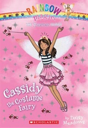Cassidy the Costume Fairy (Daisy Meadows)