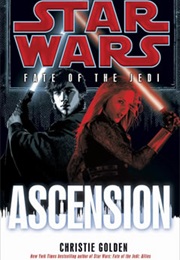 Star Wars: Fate of the Jedi - Ascension (Christie Golden)