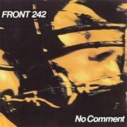 Front 242- No Comment