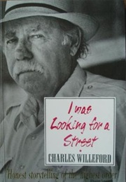 I Was Looking for a Street (Charles Willeford)