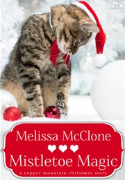 Mistletoe Magic (Melissa McClone)