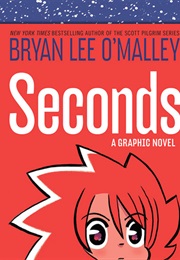 Seconds (Bryan Lee O'Malley)