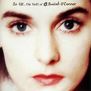 So Far... the Best of Sinéad O&#39;Connor
