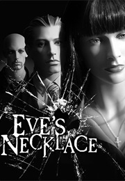 Eve's Necklace (2010)