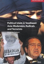 Political Islam in Southeast Asia (Angel M. Rabasa)