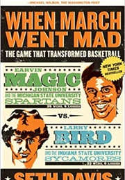 When March Went Mad (Seth Davis)