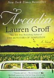 Arcadia (Lauren Groff)