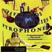 Gravikords, Whirlies &amp; Pyrophones (1996)