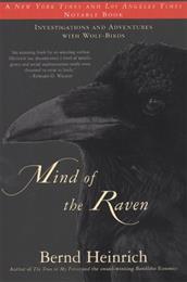 The Mind of the Raven, Bernd Heinrich