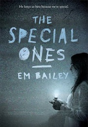 The Special Ones (Em Bailey)