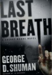 Last Breath (George Shuman)