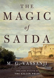 The Magic of Saida (M. G. Vassanji)