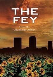 The Fey (Claudia Hall Christian)