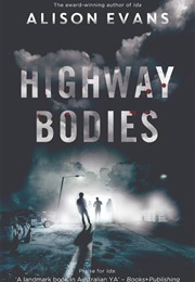 Highway Bodies (Alison Evans)