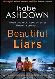 Beautiful Liars (Isabel Ashdown)