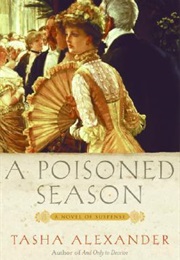 A Poisoned Season (Tasha Alexander)