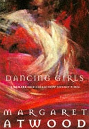 Dancing Girls (Margaret Atwood)