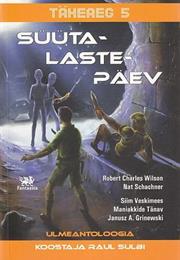 Täheaeg 5: Süütalastepäev