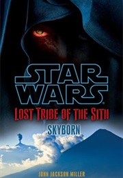 Star Wars: Lost Tribe of the Sith - Skyborn (John Jackson Miller)