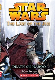 The Last of the Jedi: Death on Naboo (Jude Watson)