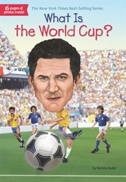What Is the World Cup? (Bonnie Bader)