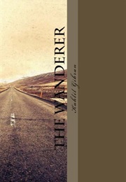 The Wanderer (Kahlil Gibran)