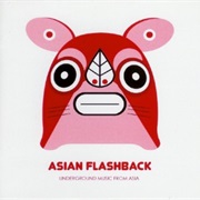 Various Artists - Asian Flashback: Underground Music From Asia