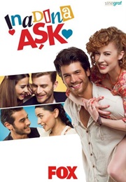 İnadına Aşk (2015)