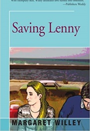 Saving Lenny (Margaret Willey)