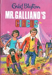 Mr Galliano&#39;s Circus (Enid Blyton)