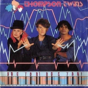 Doctor Doctor - The Thompson Twins