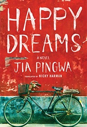 Happy Dreams (Jia Pingwa)