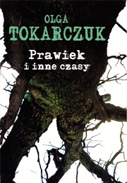 Prawiek I Inne Czasy (Olga Tokarczuk)