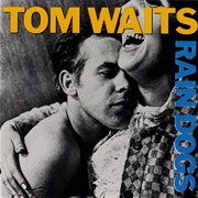 Tango Till They're Sore - Tom Waits