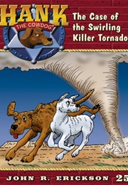 The Case of the Swirling Killer Tornado (John R. Erickson)