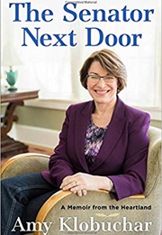 The Senator Next Door (Amy Klobuchar)