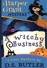 A Witchy Business (D.S. Butler)