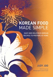 Korean Food Made Simple (Judy Joo)