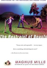 The Restraint of Beasts