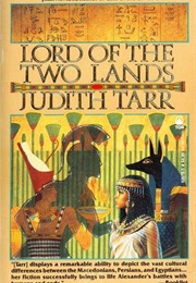 Lord of the Two Lands (Judith Tarr)