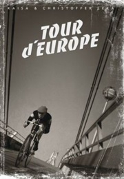Tour D'europe (Kaisa Leka)