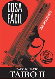 Cosa Facil (Paco Ignacio Taibo II)